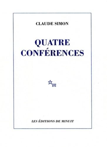 QUATRE CONFERENCES, de Claude Simon | portada del libro