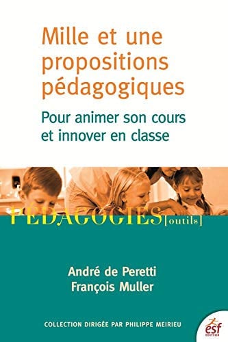 1001 PROPOSITIONS PEDAGOGIQUES POUR ANIMER SON COURS ET INNO, de PERETTI DE ANDR | portada del libro