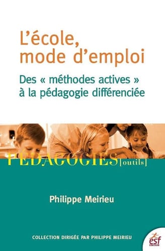 L ECOLE MODE D EMPLOI, de MEIRIEU PHILIPP | portada del libro