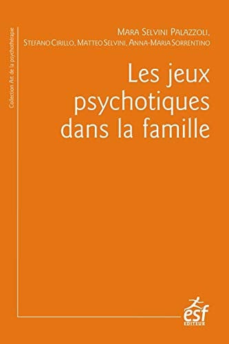 LES JEUX PSYCHOTIQUES DANS LA FAMILLE, de COLLECTIF | portada del libro