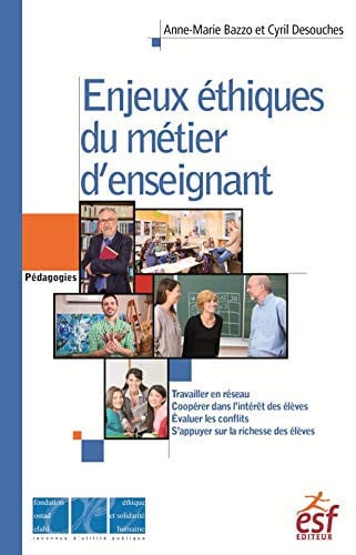 ENJEUX ETHIQUES DU METIER D ENSEIGNANT, de BAZZO#DESOUCHES | portada del libro