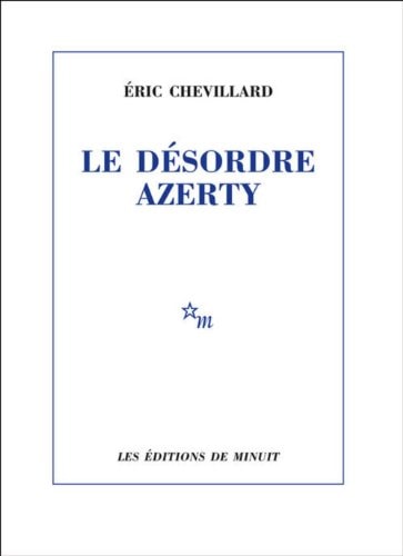 LE DESORDRE AZERTY, de Éric Chevillard | portada del libro