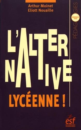 L'ALTERNATIVE LYCEENNE, de MOINET ARTHUR# | portada del libro