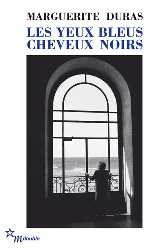 LES YEUX BLEUS CHEVEUX NOIRS, de Marguerite Duras | portada del libro