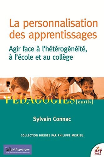 LA PERSONNALISATION DES APPRENTISSAGES, de CONNAC SYLVAIN | portada del libro