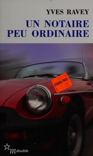 UN NOTAIRE PEU ORDINAIRE, de Yves Ravey | portada del libro