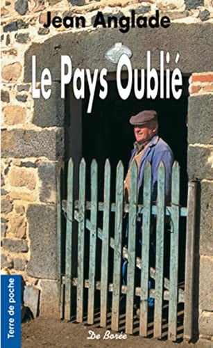 PAYS OUBLIE LE, de ANGLADE JEAN | portada del libro