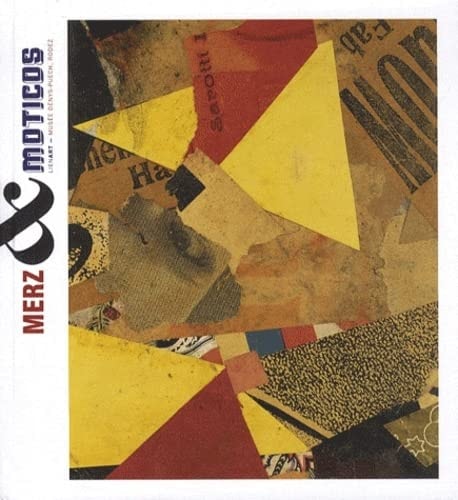 KURT SCHWITTERS & RAY JOHNSON MERZ & MOTICOS, de Kurt Schwitters | portada del libro