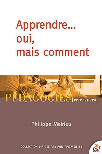 APPRENDRE OUI... MAIS COMMENT, de MEIRIEU PHILIPP | portada del libro