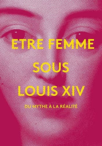 ETRE FEMME SOUS LOUIS XIV, de Collectif | portada del libro