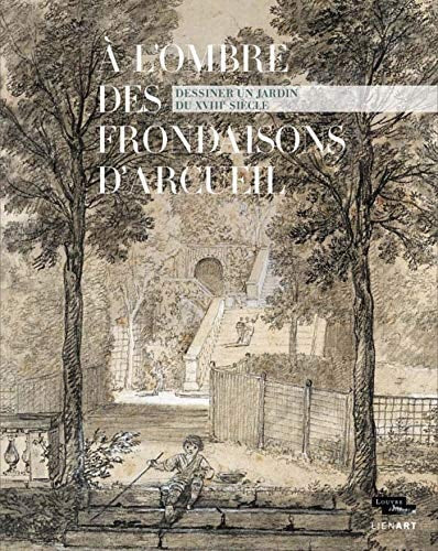A L OMBRE DES FRONDAISONS D ARCUEIL DESSINER UN JARDIN DU XV, de Salmon | portada del libro