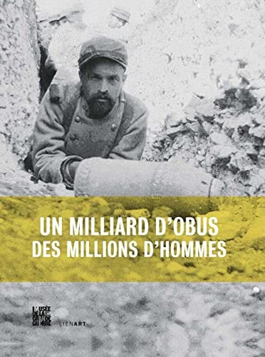 UN MILLIARD D OBUS DES MILLIONS D HOMMES, de Gilles Aubagnac | portada del libro