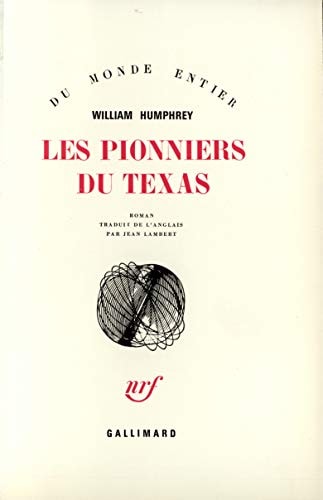 LES PIONNIERS DU TEXAS, de William Humphrey | portada del libro