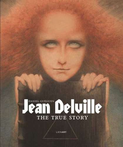 JEAN DELVILLE THE TRUE STORY, de Daniel Guéguen | portada del libro