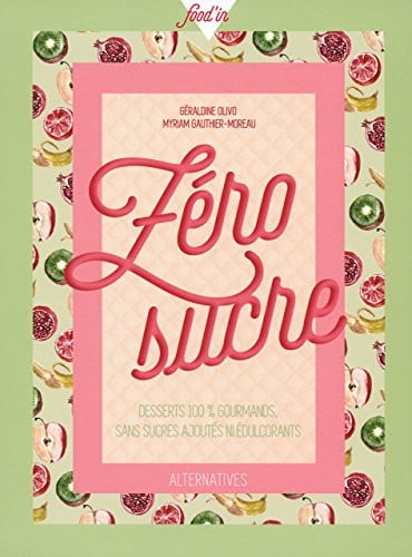ZERO SUCRE, de GAUTHIER-MOREAU | portada del libro