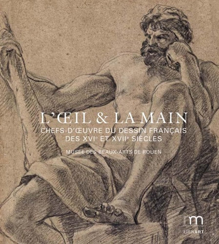 L'OEIL ET LA MAIN CHEFS-D'OEUVRE DU DESSIN FRANCAIS DES XVI, de Diederik Bakhuÿs | portada del libro