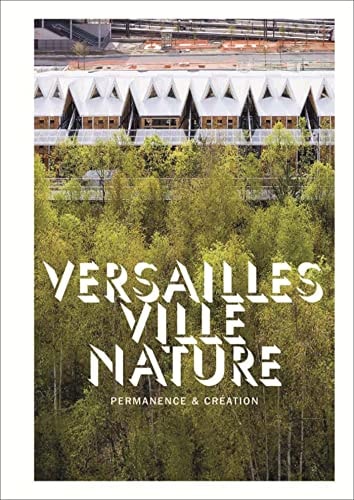 VERSAILLES VILLE NATURE, de Christine Desmoulins | portada del libro