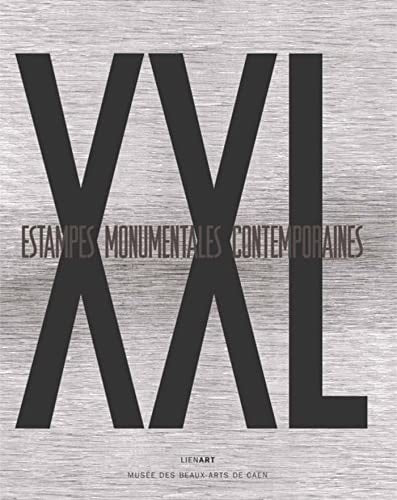 XXL ESTAMPES MONUMENTALES CONTEMPORAINES, de Caroline Joubert | portada del libro