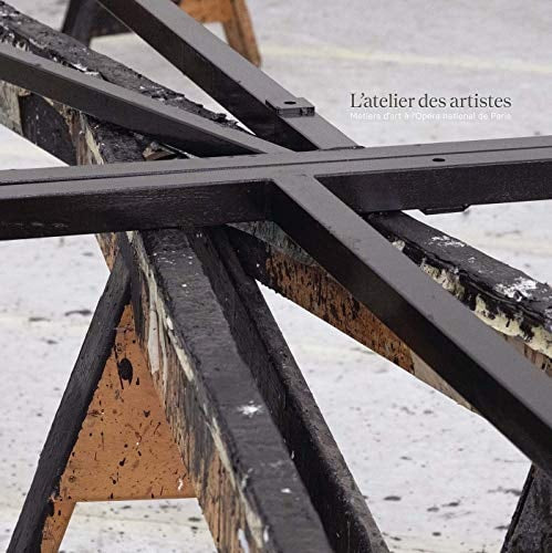 L'ATELIER DES ARTISTES METIERS D'ART A L'OPERA NATIONAL DE P, de Aurélie Filippetti | portada del libro