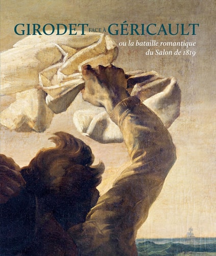 GIRODET FACE A GERICAULT OU LA BATAILLE ROMANTIQUE DU SALON, de Bruno Chenique | portada del libro