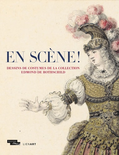EN SCENE DESSINS DE COSTUMES DE LA COLLECTION EDMOND DE ROTH, de Jérôme de La Gorce | portada del libro