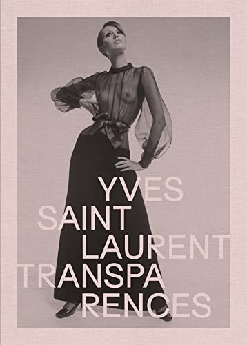 YVES SAINT LAURENT TRANSPARENCES, de Varios autores | portada del libro