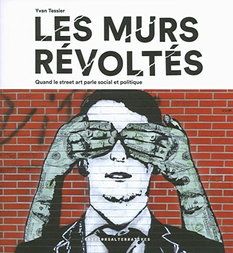 LES MURS REVOLTES, de LEMOINE#TESSIER | portada del libro