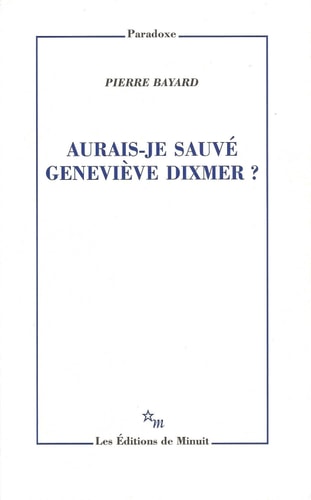 AURAIS JE SAUVE GENEVIEVE DIXMER, de Pierre Bayard | portada del libro