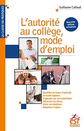 L'AUTORITE AU COLLEGE MODE D'EMPLOI NED, de CAILLAUD GUILLA | portada del libro