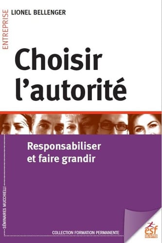 CHOISIR L'AUTORITE, de BELLENGER LIONE | portada del libro