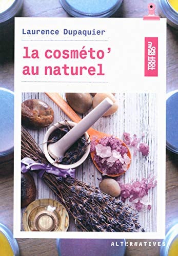 LA COSMETO AU NATUREL, de DUPAQUIER | portada del libro