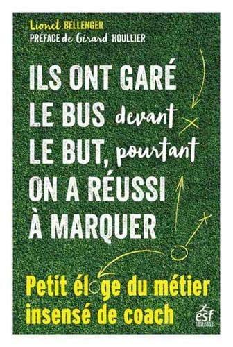 ILS ONT GARE LE BUS DEVANT LE BUT POURTANT ON A REUSSI A MAR, de BELLENGER LIONE | portada del libro