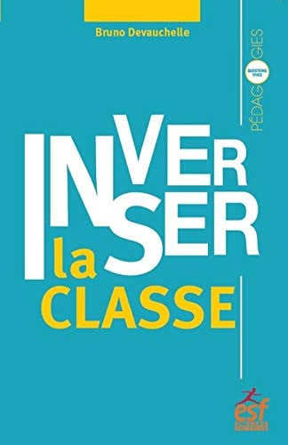 INVERSER LA CLASSE, de DEVAUCHELLE BRU | portada del libro
