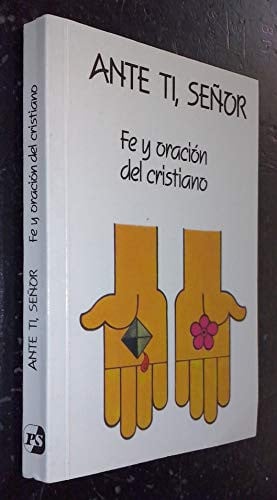 Ante Ti, Señor. Fe y oración del cristiano (oracional y catecismo) (7. ed.), de Cesplam | portada del libro