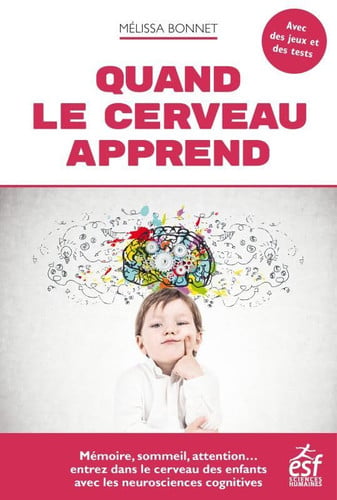 QUAND LE CERVEAU APPREND, de BONNET MELISSA | portada del libro
