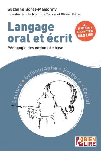 LANGAGE ORAL ET ECRIT PEDAGOGIE DES NOTIONS DE BASE, de BOREL-MAISONNY | portada del libro