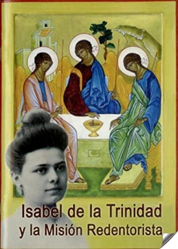 Isabel de la Trinidad y la Misión Redentorista, de Hidalgo López | portada del libro