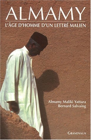 LMAMY2:L'AGE D'HOMME D'UN LETTRE MALIEN, de ALMAMY MALIKI YATTARA/SALVAING BERNARD | portada del libro