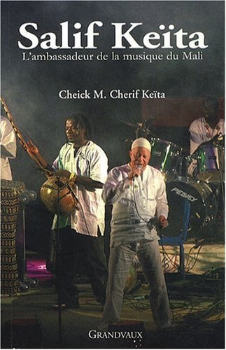 ALIF KEITA, AMBASSADEUR DE LA MUSIQUE, de Keita | portada del libro