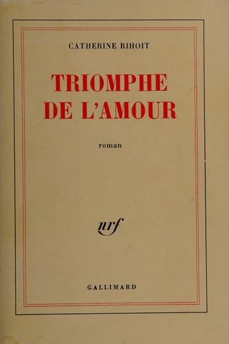 TRIOMPHE DE L'AMOUR, de Catherine Rihoit | portada del libro