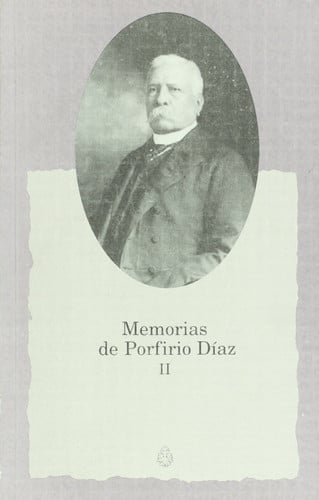 MEMORIAS DE PORFIRIO DIAZ II, de GONZALEZ NAVARRO | portada del libro