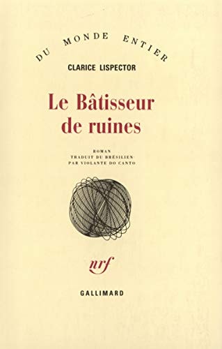 LE BATISSEUR DE RUINES, de Clarice Lispector | portada del libro