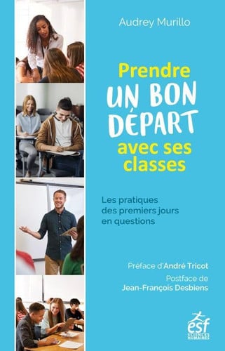 PRENDRE UN BON DEPART AVEC SES CLASSES, de MURILLO AUDREY | portada del libro