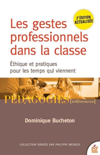 LES GESTES PROFESSIONNELS DANS LA CLASSE, de BUCHETON DOMINI | portada del libro