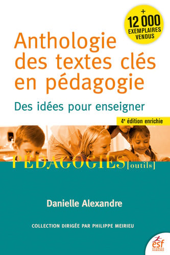 ANTHOLOGIE DES TEXTES CLES EN PEDAGOGIE, de ALEXANDRE DANIE | portada del libro