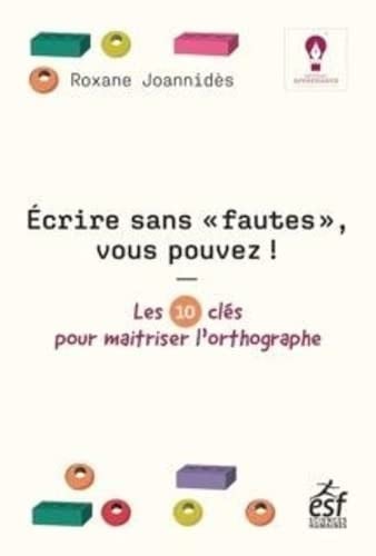 ECRIRE SANS FAUTE VOUS POUVEZ, de JOANNIDES ROXAN | portada del libro