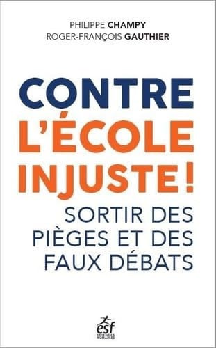 CONTRE L ECOLE INJUSTE, de CHAMPY P#GAUTHI | portada del libro