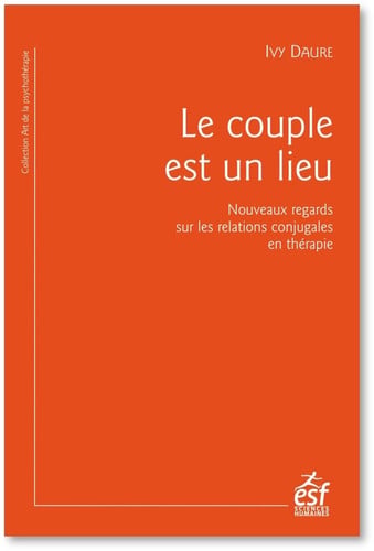 LE COUPLE EST UN LIEU, de DAURE IVY | portada del libro