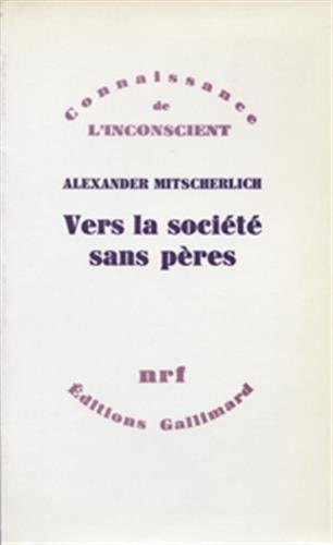 VERS LA SOCIETE SANS PERES, de A Mitscherlich | portada del libro