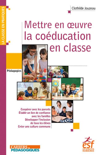 METTRE EN OEUVRE LA COEDUCATION EN CLASSE, de JOUZEAU CLOTHIL | portada del libro